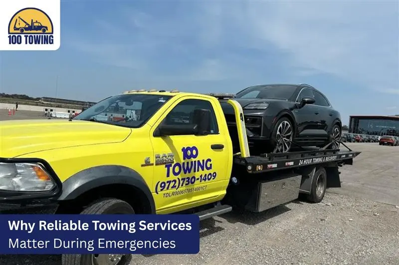 Why Reliable Towing Services Matter During Emergencies