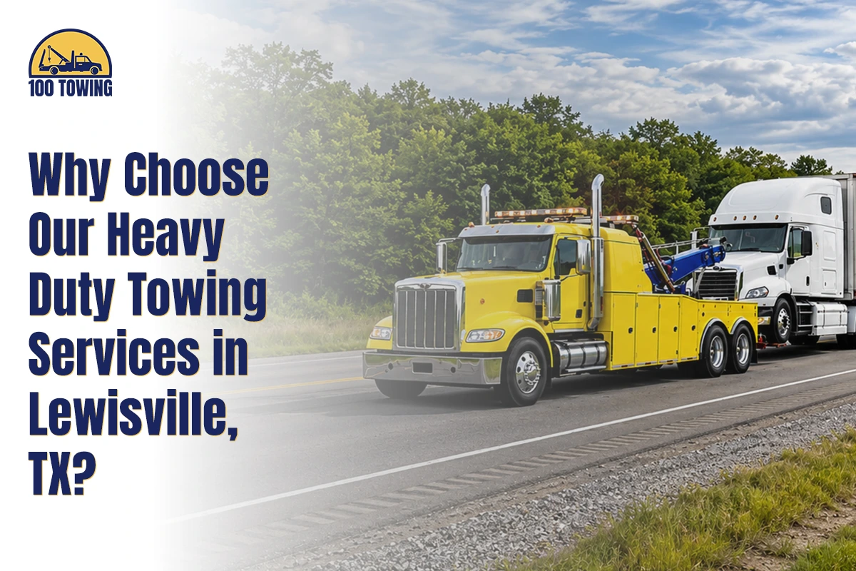 Heavy Duty Towing Services in Lewisville TX